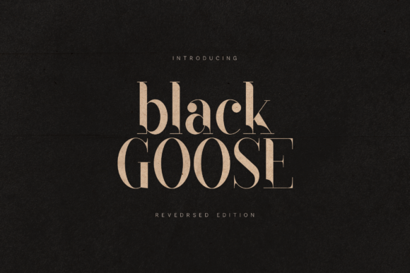 Black Goose: A Luxury Serif Font for Crafters