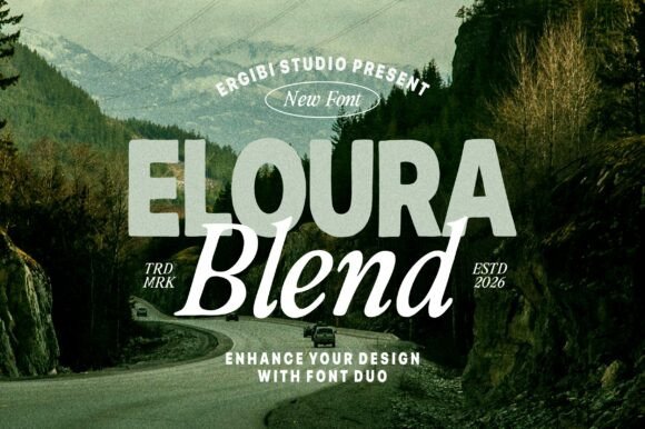 Eloura Blend: A Modern Font Duo for Campaigns