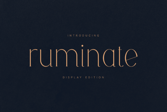 Ruminate: An Elegant Display Serif for Refined Branding