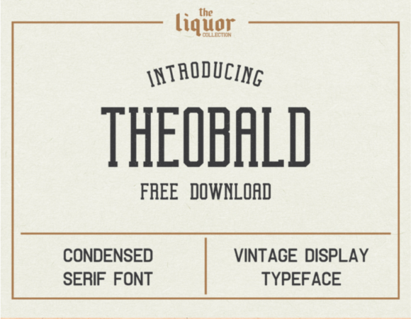 Theobald: A Vintage Condensed Typeface for Bold Branding